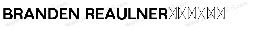 branden reaulner字体转换